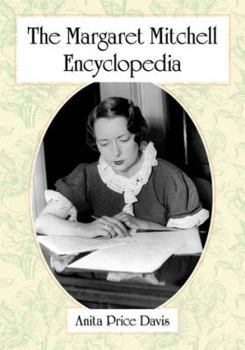 Paperback The Margaret Mitchell Encyclopedia Book