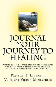 Paperback Journal Your Journey to Healing Book