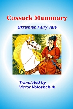 Paperback Cossack Mammary: Ukrainian fairy tale Book