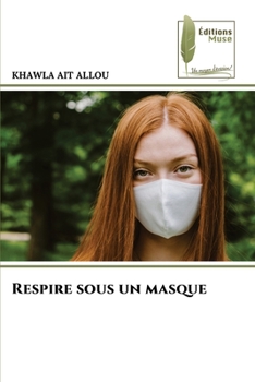 Paperback Respire sous un masque [French] Book