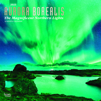 Calendar Aurora Borealis the Magnificent Northern Lights 2023 Square Foil Book