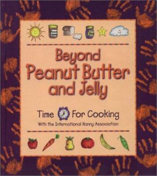 Hardcover Beyond Peanut Butter & Jelly Book