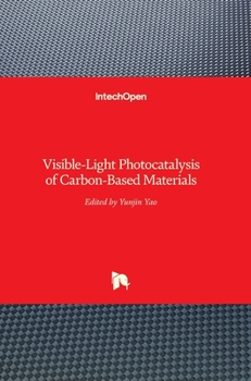 Hardcover Visible-Light Photocatalysis of Carbon-Based Materials Book