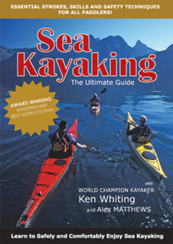 Sea Kayaking: The Ultimate Guide: Essential Strokes, Skills and Safety Techniques for All Paddlers! Learn to Safely and Comfortably Enjoy Sea Kayaking - Heliconia - Beginner-Friendly 4-Part Video