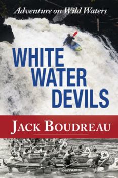 Paperback Whitewater Devils: Adventure on Wild Waters Book