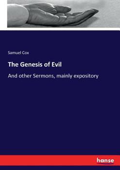 Paperback The Genesis of Evil: And other Sermons, mainly expository Book