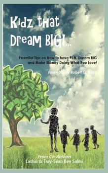 Paperback Kidz That Dream Big!... Book