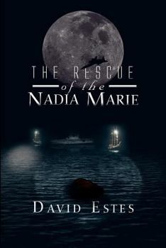 Paperback The Rescue of the Nadia Marie Book