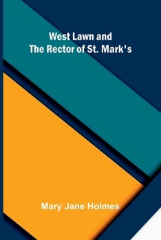 West Lawn, and The rector of St. Mark's