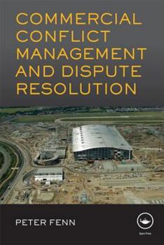Hardcover Commercial Conflict Management and Dispute Resolution Book