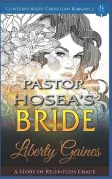 Paperback Pastor Hosea's Bride: A Story of Relentless Grace Book