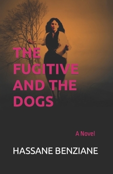 Paperback The Fugitive and the Dogs Book