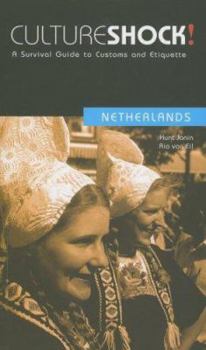 Culture Shock! Netherlands (Culture Shock!) - Book  of the Culture Shock!