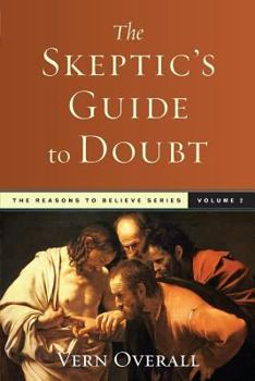 Paperback The Skeptic's Guide to Doubt Book