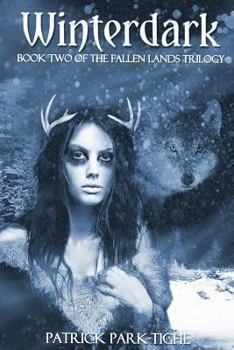 Paperback Winterdark: Book Two of the Fallen Lands Trilogy Book