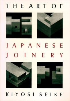 Paperback The Art of Japanese Joinery Book
