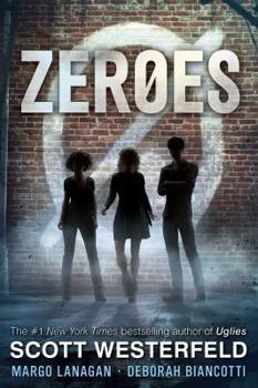 Zeroes - Book #1 of the Zeroes