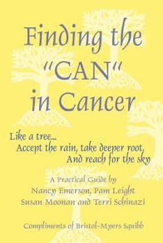 Paperback Finding the "CAN" in Cancer Book