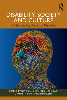 Disability, Society and Culture: Understanding Models of Disability