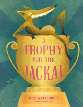 Hardcover A Trophy for the Jackal Book