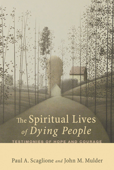 Paperback The Spiritual Lives of Dying People Book