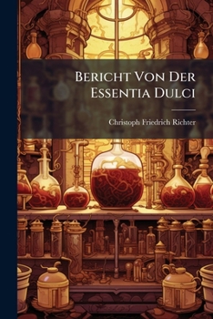 Paperback Bericht Von Der Essentia Dulci Book
