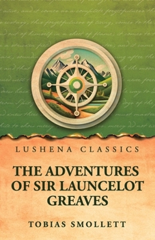 The Adventures Of Sir Launcelot Greaves