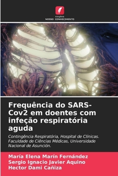 Frequência do SARS-Cov2 em doentes com infeção respiratória aguda