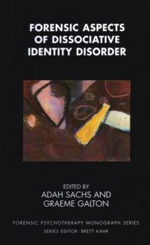 Paperback Forensic Aspects of Dissociative Identity Disorder (The Forensic Psychotherapy Monograph Series) Book