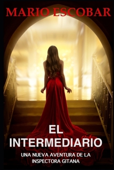 Paperback El Intermediario: Suspense, thriller y misterio en estado puro [Spanish] Book