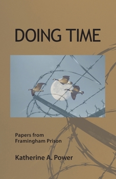 Doing Time: Papers from Framingham Prison