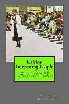 Paperback Raising Interesting People: Collection #2 Engineering Events Book