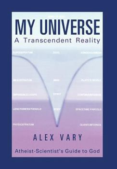 Hardcover My Universe-A Transcendent Reality Book