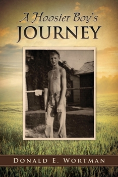Paperback A Hoosier Boy's Journey Book