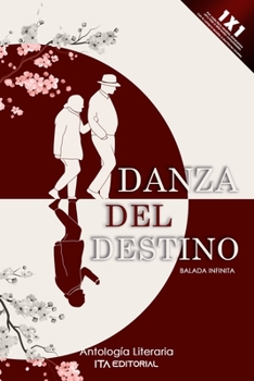 Danza del destino: Balada infinita (Spanish Edition)