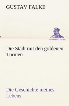 Die Stadt Mit Den Goldenen Türmen