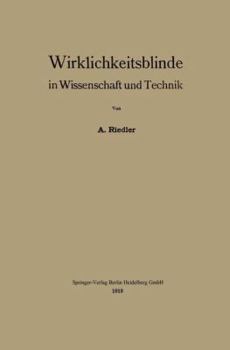 Paperback Wirklichkeitsblinde in Wissenschaft Und Technik [German] Book