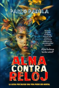 Alma contra reloj (Spanish Edition)