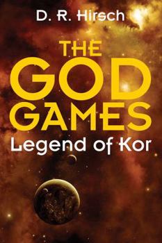 Paperback The God Games: Legend of Kor Book