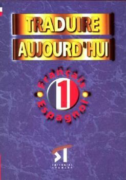 Paperback Traduire Aujourd’hui Niveau 1 (French Edition) [Spanish] Book