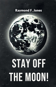 Paperback Stay off the Moon! Book