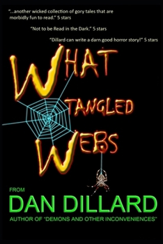 Paperback What Tangled Webs Book