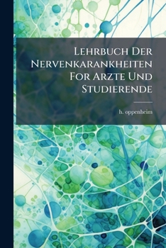 Paperback Lehrbuch Der Nervenkarankheiten For Arzte Und Studierende Book