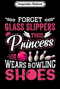 Composition Notebook: Funny Bowling Bowling Team Going On Strike Pins Journal/Notebook Blank Lined Ruled 6x9 100 Pages