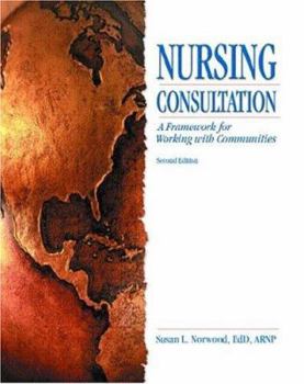 Paperback Nursing Consultation: A Framework for Working with Communities Book