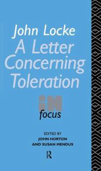 Hardcover John Locke's Letter on Toleration in Focus Book