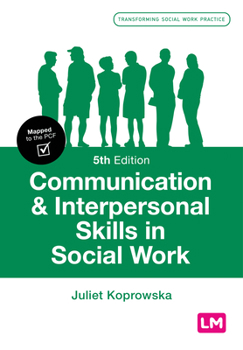 Paperback Communication and Interpersonal Skills in Social Work Book