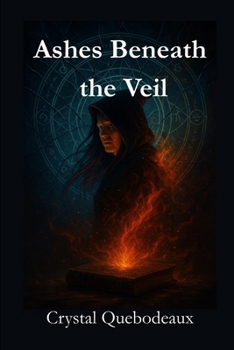 Paperback Ashes Beneath the Veil Book
