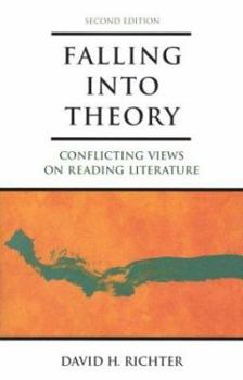 Paperback Falling Into Theory: Conflicting Views on Reading Literature Book