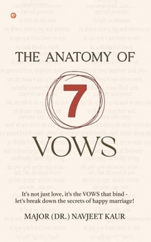 The Anatomy of 7 Vows